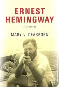 Ernest Hemingway : a biography  Cover Image