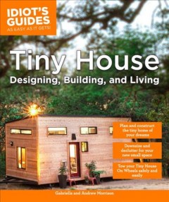 Tiny house designing, building, & living  Cover Image