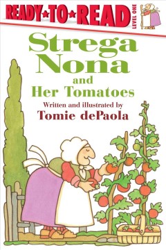 Strega Nona and her tomatoes  Cover Image