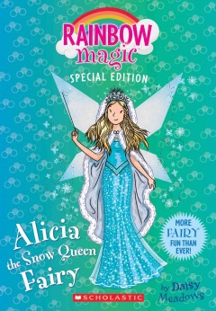 Alicia the Snow Queen Fairy  Cover Image