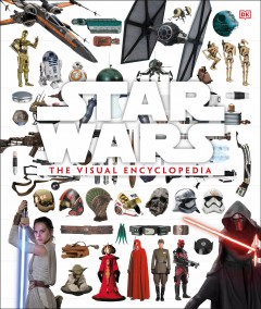 Star Wars : the visual encyclopedia  Cover Image