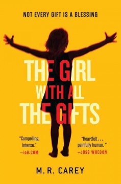 The girl with all the gifts  Cover Image