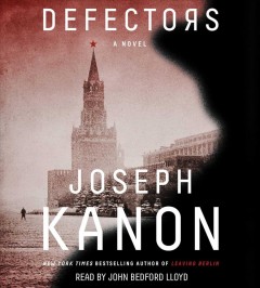 Defectors a novel  Cover Image
