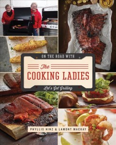 On the road with the cooking ladies : let's get grilling  Cover Image