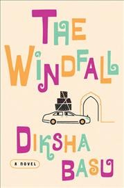 The windfall : a novel  Cover Image