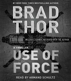 Use of force a thriller  Cover Image