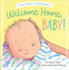 Welcome home, baby!  Cover Image