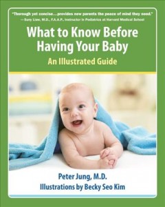 What to know before having a baby : an illustrated guide  Cover Image