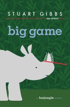 Big game : a funjungle novel  Cover Image