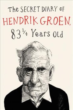 The secret diary of Hendrik Groen  Cover Image