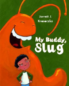 My buddy, Slug  Cover Image