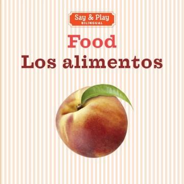 Food = Los alimentos. Cover Image