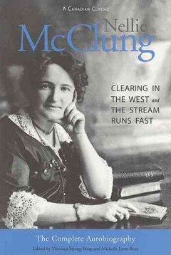 Clearing in the west ; and, The stream runs fast : the complete autobiography  Cover Image