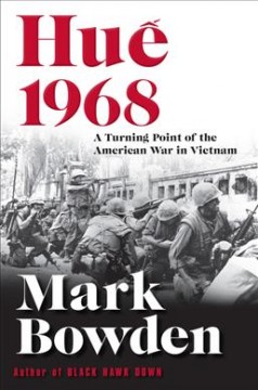 Huế 1968 : the turning point of the American war in Vietnam  Cover Image