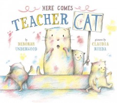 Here comes teacher Cat  Cover Image