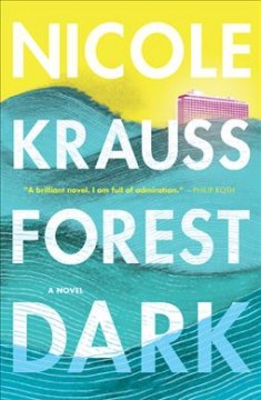 Forest dark : a novel  Cover Image