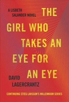 The girl who takes an eye for an eye  Cover Image