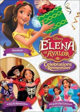 Elena of Avalor. Celebrations to remember Cover Image