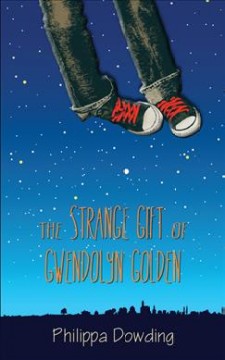 The strange gift of Gwendolyn Golden  Cover Image
