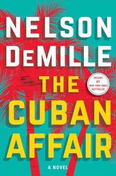 The Cuban affair : a novel  Cover Image