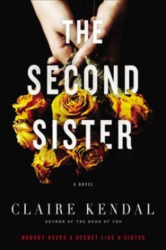 The second sister : a novel  Cover Image