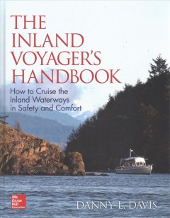 The inland voyager's handbook : how to cruise the inland waterways in safety and comfort  Cover Image