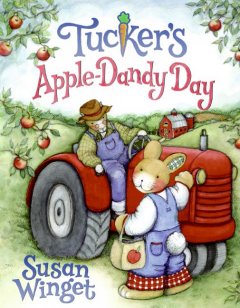 Tucker's apple-dandy day  Cover Image