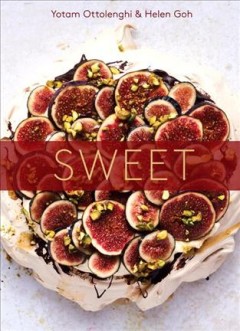 Sweet : desserts from London's Ottolenghi  Cover Image