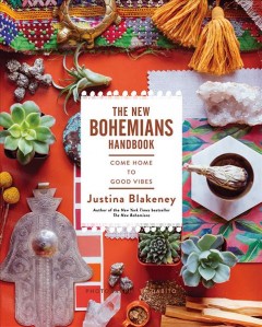 The new Bohemians handbook : come home to good vibes  Cover Image