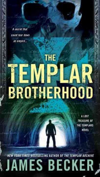 The Templar brotherhood : a lost treasures of the Templars novel  Cover Image