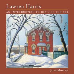Lawren Harris : an introduction to his life and art  Cover Image