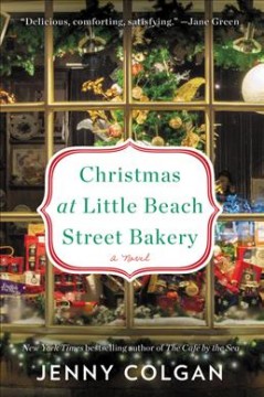 Christmas at Little Beach Street Bakery : a novel  Cover Image