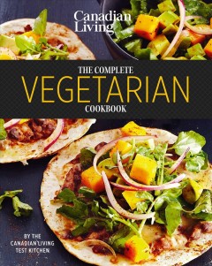 The complete vegetarian cookbook  Cover Image