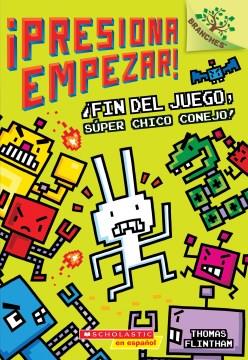 Fin del juego, Súper Chico Conejo!  Cover Image