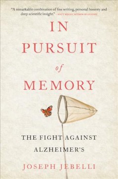 In pursuit of memory : the fight against Alzheimer's  Cover Image