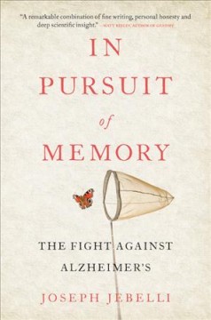 In pursuit of memory : the fight against Alzheimer's  Cover Image