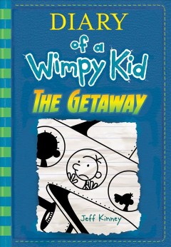 Diary of a wimpy kid : The getaway  Cover Image