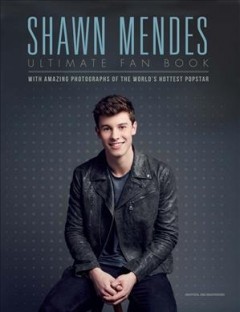 Shawn Mendes : ultimate fan book  Cover Image