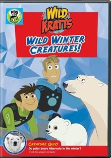 Wild Kratts. Wild winter creatures! Cover Image