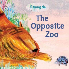 The opposite zoo  Cover Image