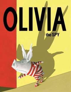 Olivia the spy  Cover Image