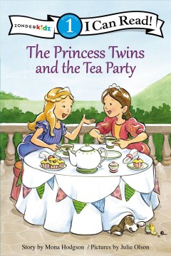The princess twins and the tea party  Cover Image