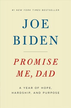 Promise me, Dad : a year of hope, hardship, and purpose  Cover Image