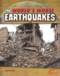 The world's worst earthquakes  Cover Image
