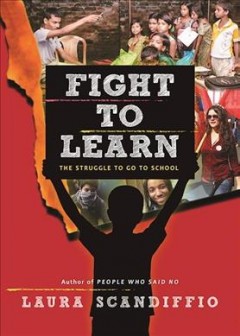 Fight to learn : the struggle to go to school  Cover Image