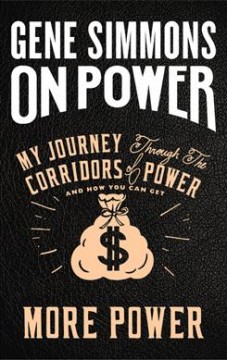 On power : my journey through the corridors of power and how you can get more power  Cover Image