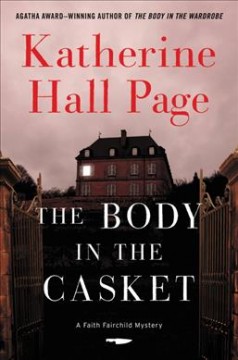 The body in the casket : a Faith Fairchild mystery  Cover Image