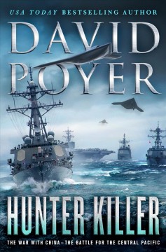 Hunter killer : the war with China : the battle for the Central Pacific  Cover Image