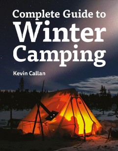 Complete guide to winter camping  Cover Image