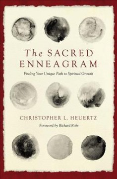 The sacred enneagram : finding your unique path to spiritual growth  Cover Image